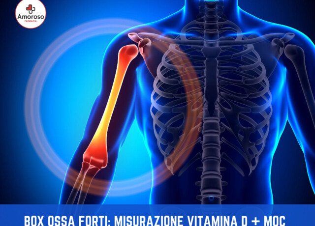 26/11 - Box Ossa Forti: Misurazione Vitamina D + MOC